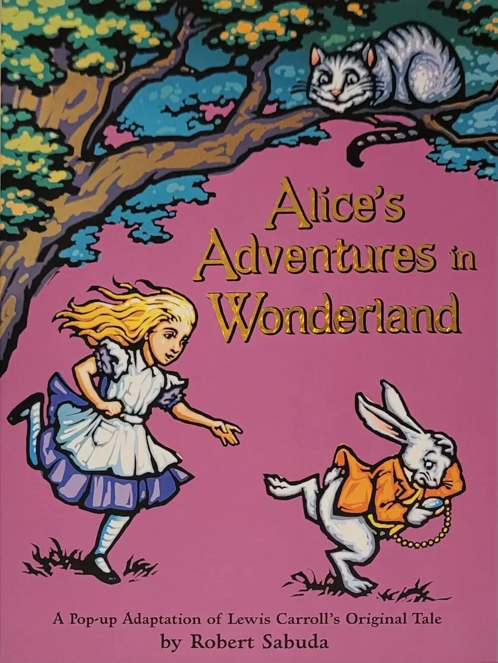 Robert Sabuda Alice’s Adventures in Wonderland Pop-Up Book First Edition 2003